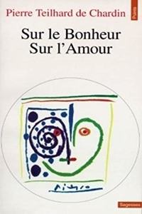 Sur Le Bonheur, Sur L'Amour