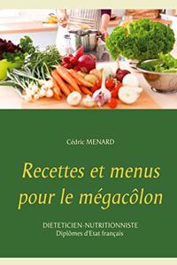 Recettes et menus pour le mégacôlon