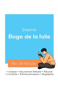 Réussir son Bac de philosophie 2024: Analyse de l'essai Éloge de la folie de Erasme