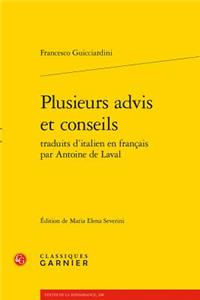 Plusieurs Advis Et Conseils Traduits d'Italien En Francais Par Antoine de Laval