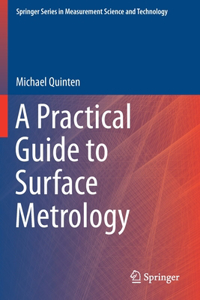 Practical Guide to Surface Metrology