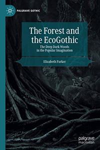 Forest and the Ecogothic