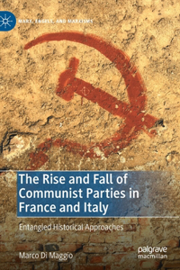 Rise and Fall of Communist Parties in France and Italy