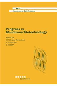 Progress in Membrane Biotechnology