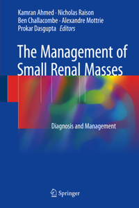 Management of Small Renal Masses