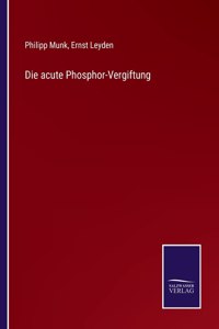 acute Phosphor-Vergiftung
