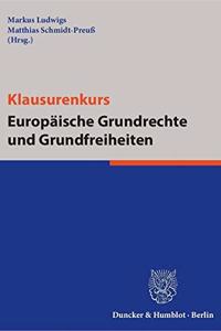 Klausurenkurs Europaische Grundrechte Und Grundfreiheiten