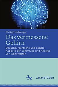 Das Vermessene Gehirn