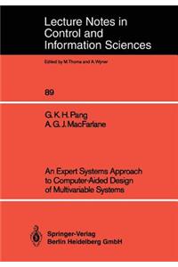 Expert Systems Approach to Computer-Aided Design of Multivariable Systems