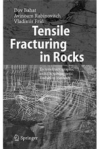 Tensile Fracturing in Rocks