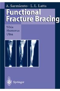 Functional Fracture Bracing