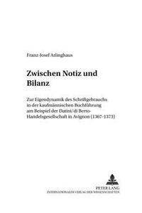 Zwischen Notiz Und Bilanz