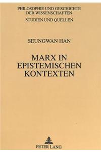 Marx in Epistemischen Kontexten