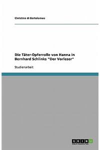 Die Täter-Opferrolle von Hanna in Bernhard Schlinks Der Vorleser
