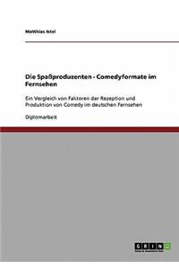 Die Spaßproduzenten - Comedyformate im Fernsehen
