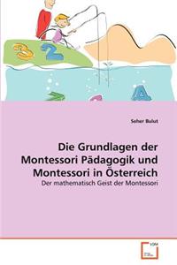 Grundlagen der Montessori Pädagogik und Montessori in Österreich