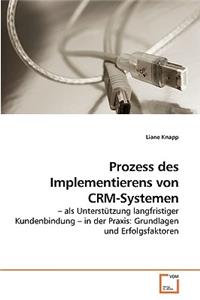 Prozess des Implementierens von CRM-Systemen