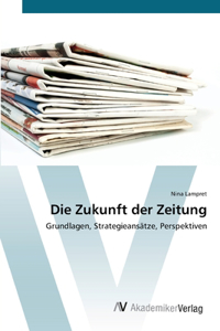 Die Zukunft der Zeitung