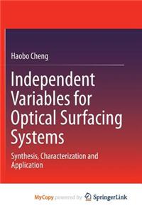 Independent Variables for Optical Surfacing Systems