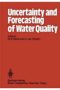 Uncertainty and Forecasting of Water Quality