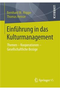 Einführung in Das Kulturmanagement