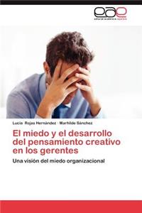 Miedo y El Desarrollo del Pensamiento Creativo En Los Gerentes