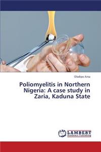 Poliomyelitis in Northern Nigeria