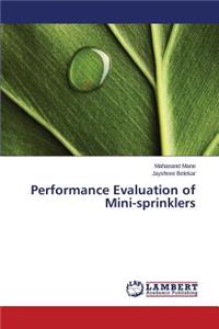 Performance Evaluation of Mini-sprinklers