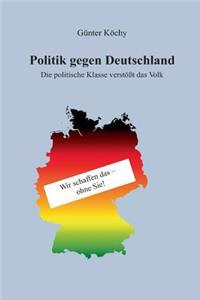 Politik gegen Deutschland