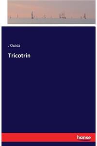 Tricotrin