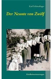 Neunte von Zwölf: Kindheitserinnerungen