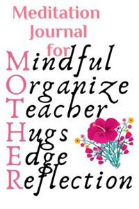 Meditation Journal For Mother