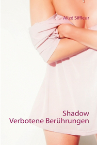 Shadow