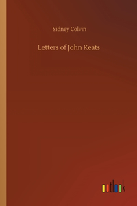 Letters of John Keats