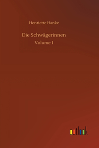 Die Schwägerinnen