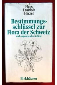 Bestimmungsschla1/4ssel Zur Flora Der Schweiz