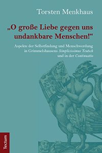 O Grosse Liebe Gegen Uns Undankbare Menschen!