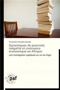 Dynamiques de Pauvreté, Inégalité Et Croissance Économique En Afrique