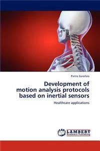 Development of motion analysis protocols based on inertial sensors