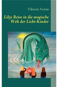 Lilys Reise in Die Magische Welt Der Licht-Kinder