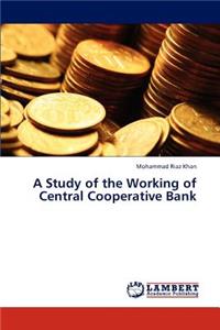 Study of the Working of Central Cooperative Bank