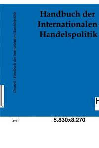 Handbuch der Internationalen Handelspolitik