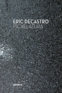 Eric Decastro: Picaelatura