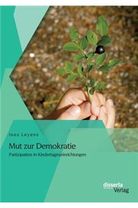 Mut zur Demokratie: Partizipation in Kindertageseinrichtungen