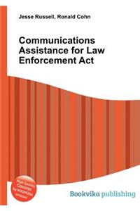 Communications Assistance for Law Enforcement ACT