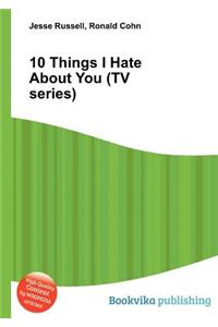 10 Things I Hate about You (TV Series)