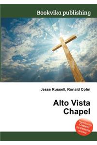 Alto Vista Chapel