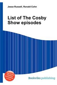 List of the Cosby Show Episodes