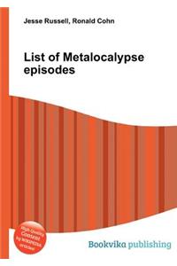 List of Metalocalypse Episodes