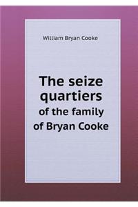 The Seize Quartiers of the Family of Bryan Cooke
